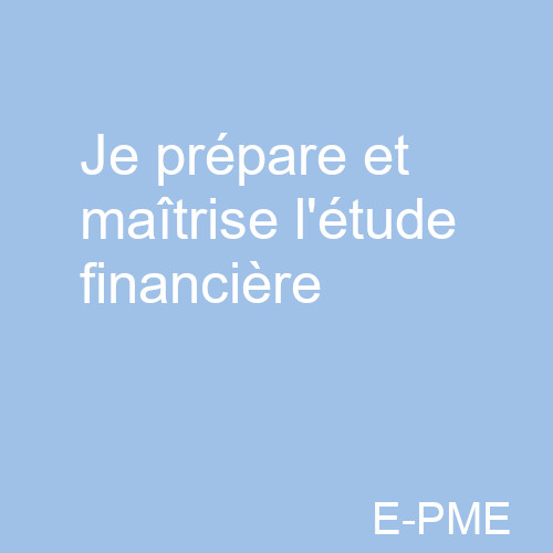 FINA01 - Je prépare et maîtrise l'étude financière