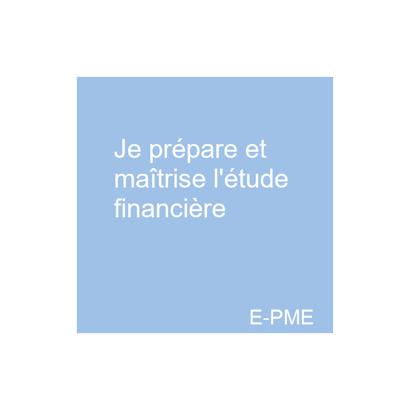 FINA01 - Je prépare et maîtrise l'étude financière