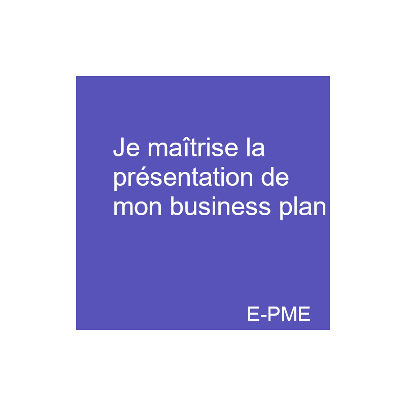 PROJ1 - Je maîtrise la présentation de mon business plan