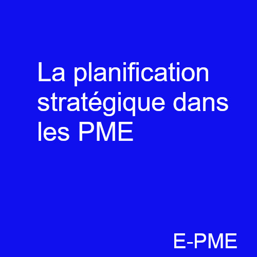 PRACPME01- La planification stratégique dans les PME