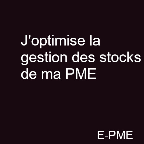 GPME3 - J'optimise la gestion des stocks