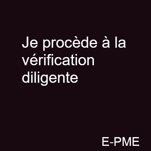 GPME5 - Je procède à la vérification diligente