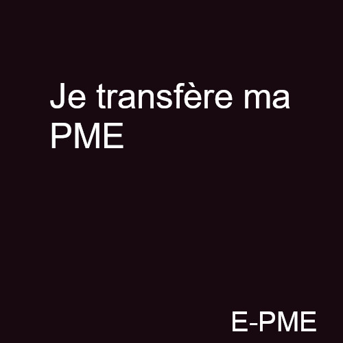 GPME9 - Je transfère ma PME