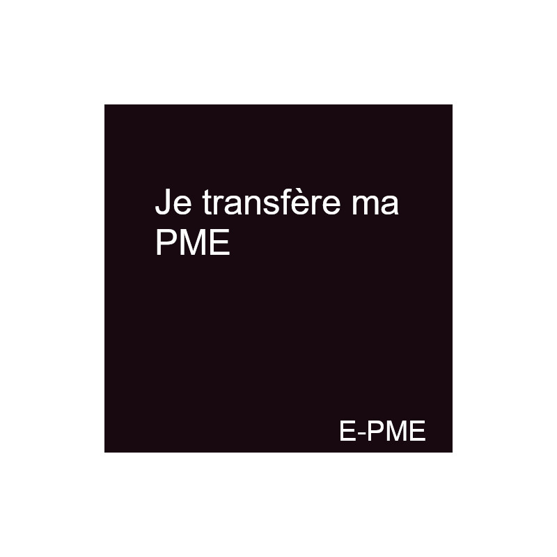 GPME9 - Je transfère ma PME