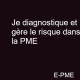 GPME12 - Je diagnostique et gère le risque dans la PME