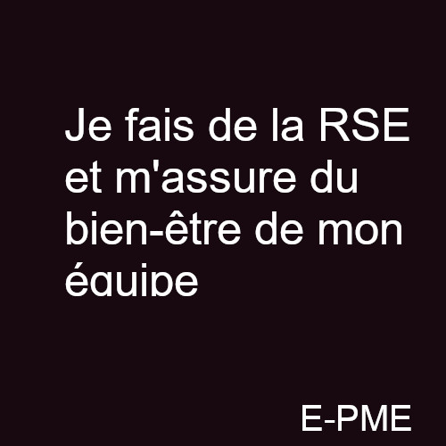 GPME16 - Je fais de la RSE et m'assure du bien-être de mon équipe