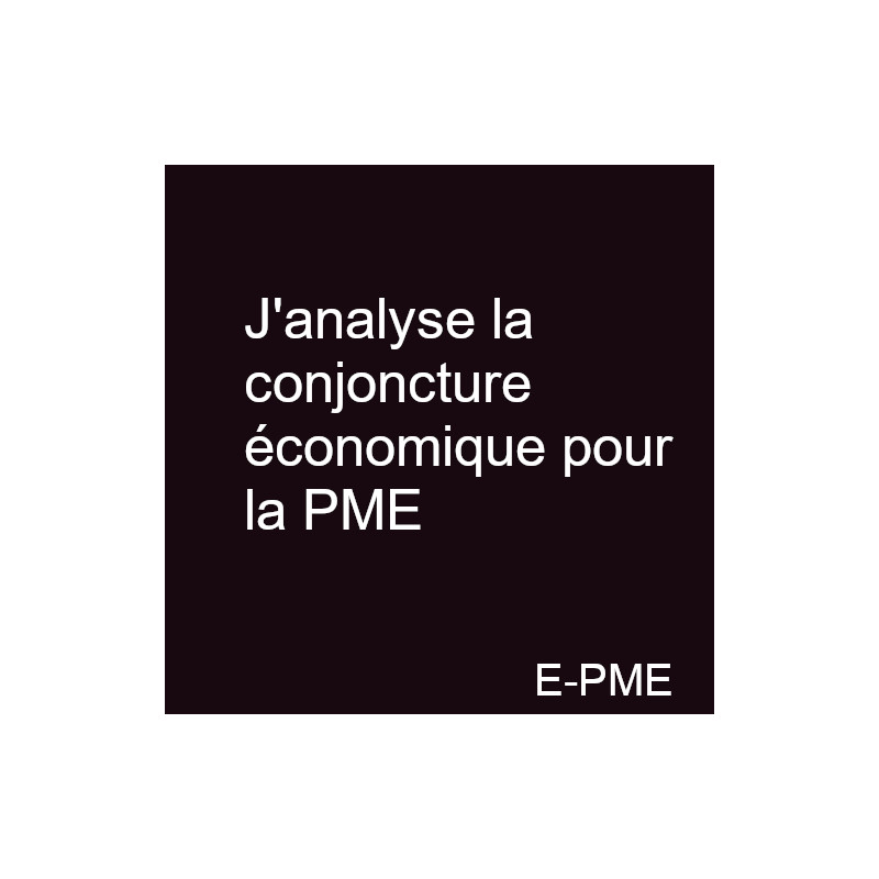 GPME17 - J'analyse la conjoncture économique pour la PME