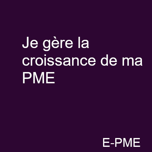 GPME20 - Je gère la croissance de ma PME