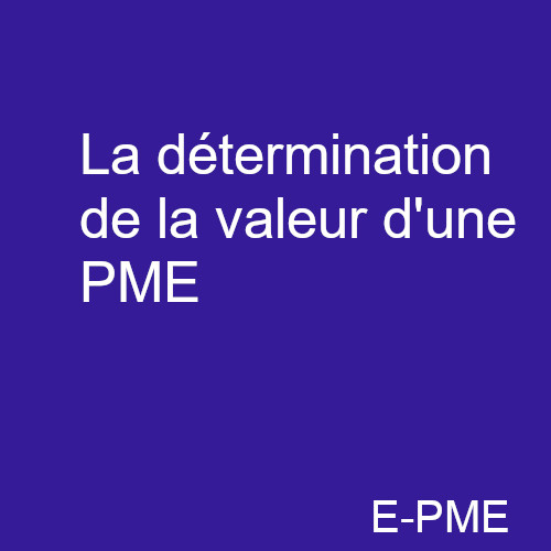 PRACPME13- La détermination de la valeur d'une PME